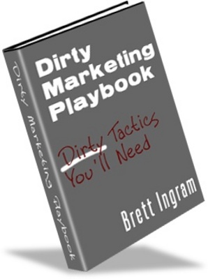 Product picture Dirty Marketing Playbook - Make More Money